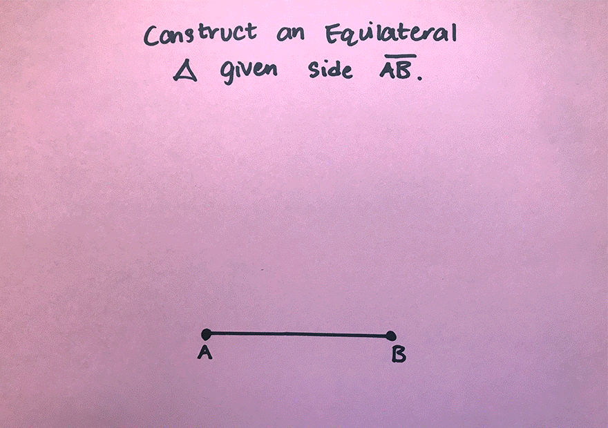 How to Construct an Equilateral Triangle b c